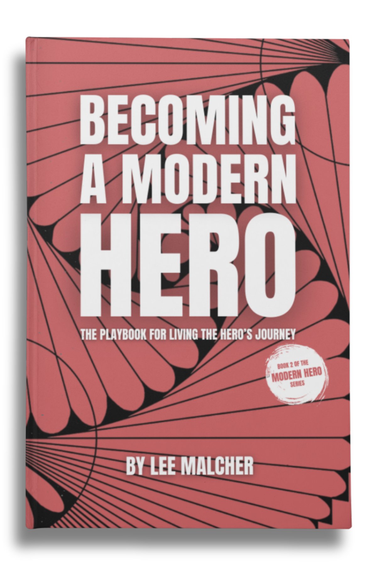 Becoming a Modern Hero